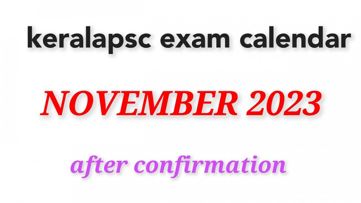 Kerala PSC  November exam calendar after confirmation